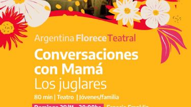 Argentina Florece presenta “Conversaciones con mamá”