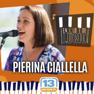 Pierina Ciallella: ´La música no es lo que hacemos, es lo que somos´