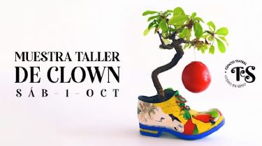 La Sala TeS anunció su muestra Taller de Clown